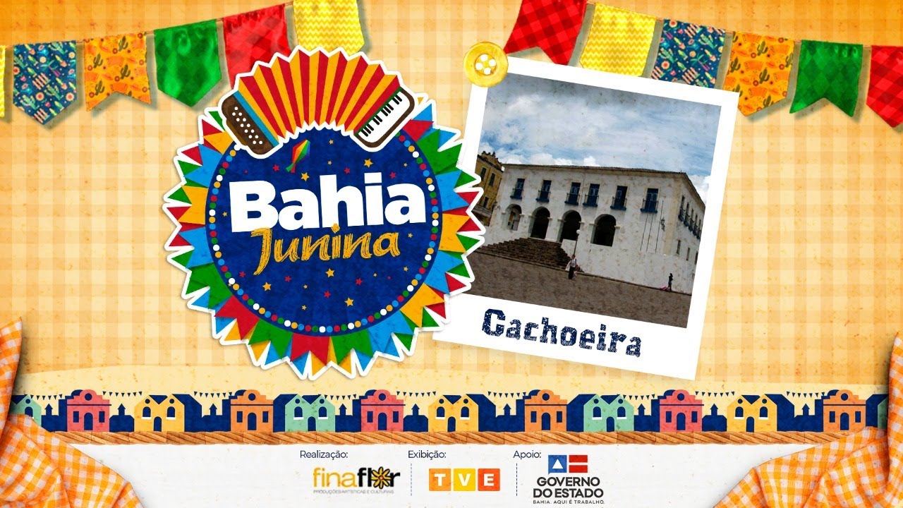 ESTREIA | BAHIA JUNINA EM CACHOEIRA