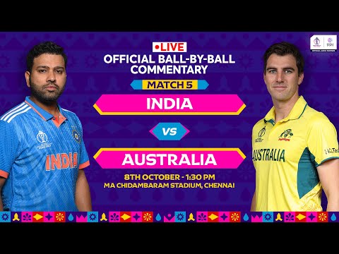 India v Australia | Hindi Ball-by-Ball Commentary | 5th Match World Cup 2023 #INDvsAUS
