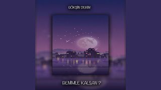 Benimle Kalsan?