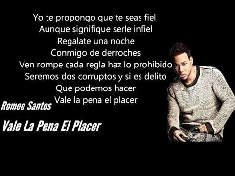 Vale La Pena El Placer - Romeo Santos Letra ♦♦