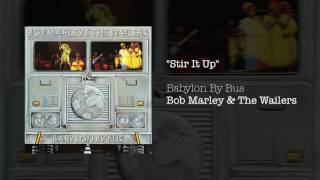 "Stir It Up" - Bob Marley & The Wailers | Babylon By Bus (1978)