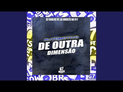 Automotivo de Outra Dimensão