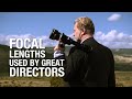 Focal Lengths and Lenses used by Great Directors