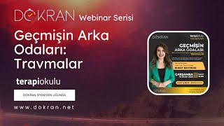 Geçmişin Arka Odaları: Travmalar - Uzm. Psk. Dan. Buket BAYINDIR