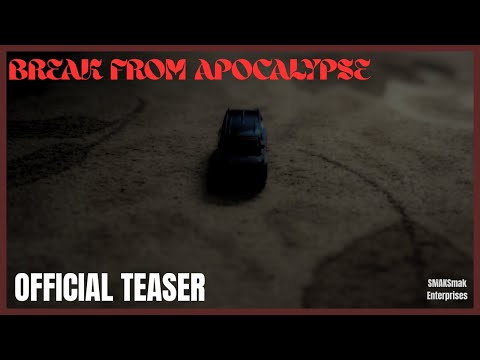 Break from Apocalypse | Official Teaser | SMAKSmak Enterprises
