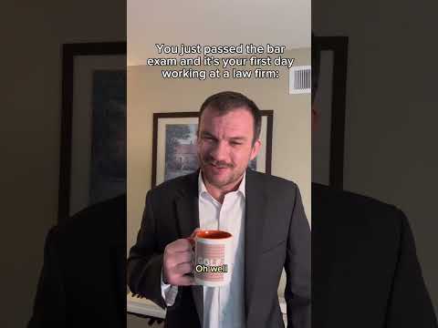 You just passed the bar exam and it’s your first day working at a law firm