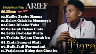 Download lagu Arief - Tiara ( official musik ) dipopulerkan oleh Kris Full Album Terbaru mp3 Download lagu Arief - Tiara ( official musik ) dipopulerkan oleh Kris Full Album Terbaru mp3
