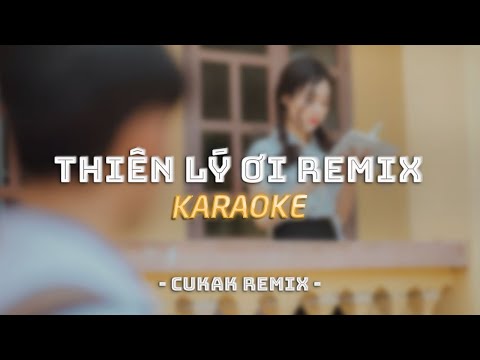 KARAOKE / Thiên Lý Ơi - Jack-J97 「Cukak Remix」/ Official Video