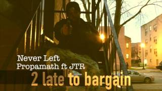PROPAMATH FT JTR [NEVER LEFT]