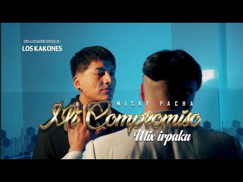 Mix irpaka. Mi compromiso - Misky Pacha