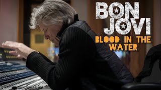 Bon Jovi | Blood In The Water