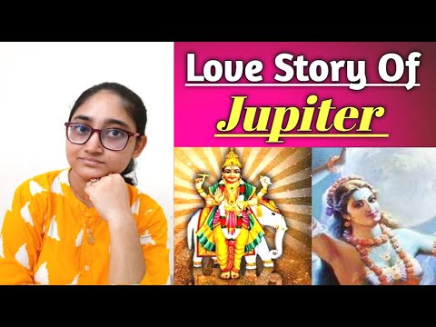 LOVE Story of Jupiter ( Brihaspati ) and his Wife Tara Devi as per Hindu Nabagraha Puran.