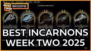 The BEST INCARNON Week Two | Warframe Build Refresh