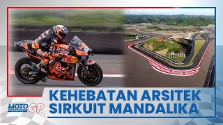 Siapa Sosok Arsitek Perancang Sirkuit Mandalika? Bikin Penasaran
