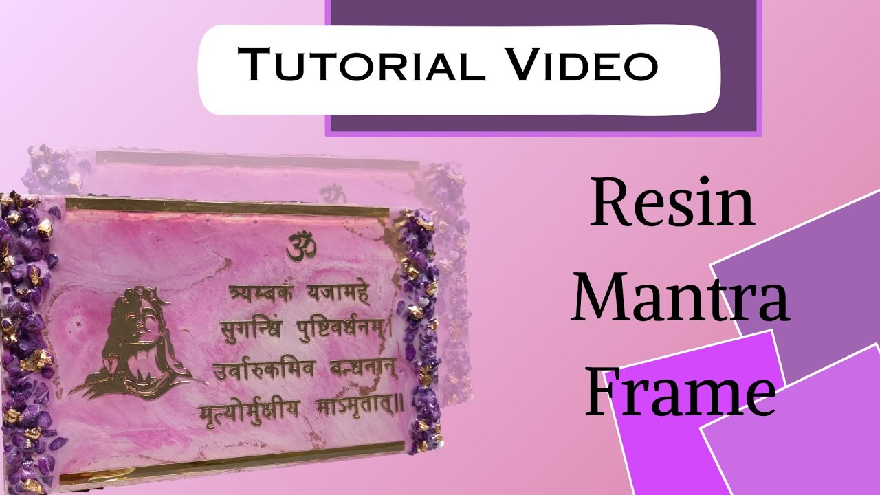 Resin Mantra Frame | Tutorial Video