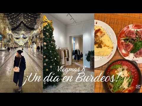 VLOGMAS 8 – A DAY IN BORDEAU -@alba_prubias