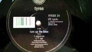 Tyree "Turn up the bass"