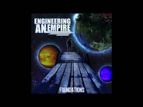 Engineering An Empire - An Endeavor (Lyrics in description)