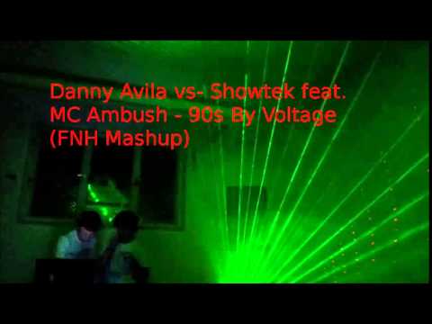 Danny Avila vs. Showtek feat. MC Ambush - 90s By Voltage (FNH Mashup)