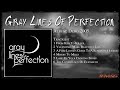 Gray Lines Of Perfection - Demo '05 (Full Demo)
