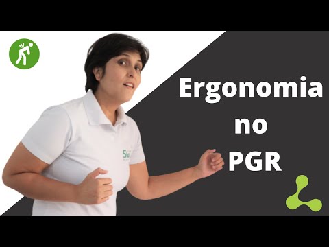 Como ficará a Ergonomia no PGR?