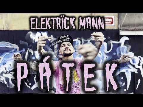 Elektrïck Mann - ELEKTRICKMANN - Pátek (2018)