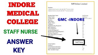GMC INDORE - STAFF NURSE - OFFICIAL ANSWER KEY -100 QUESTIONS - MP STAFF NURSE PREVIOUS PAPERS