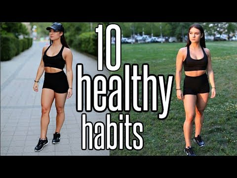 10 Healthy Habits That Changed My Life ! Video