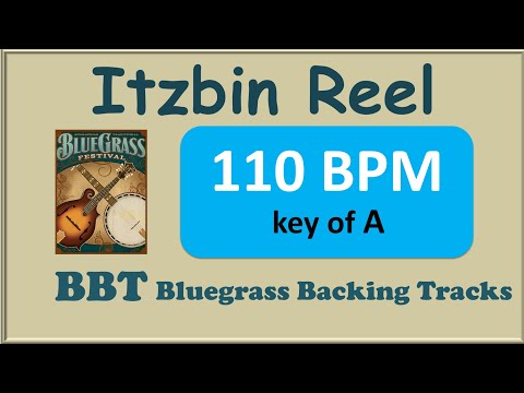 Itzbin Reel 110 BPM bluegrass backing track