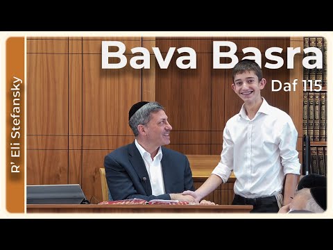 Daf Yomi Bava Basra Daf 115 by R’ Eli Stefansky
