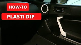 How To Plasti Dip Interior Car