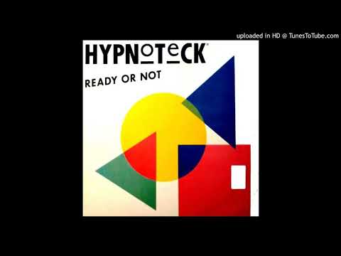 Hypnoteck - Ready or not ''Club Mix'' (1990)