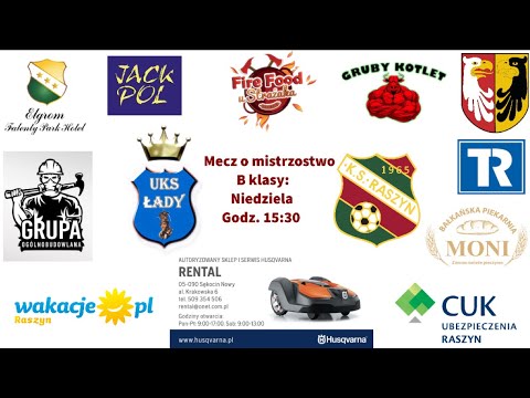 Mecz o mistrzostwo B klasy: UKS Łady vs KS II Raszyn