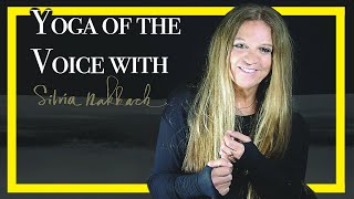Yoga of the Voice with Grammy Nominated Composer Silvia Nakkach | Live Big #85