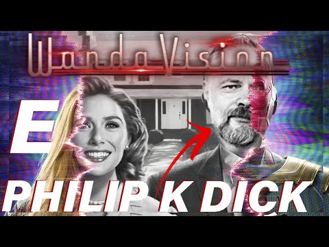 WANDAVISION E AS INSPIRAÇÕES EM PHILIP K DICK!! | Canal Filiperama