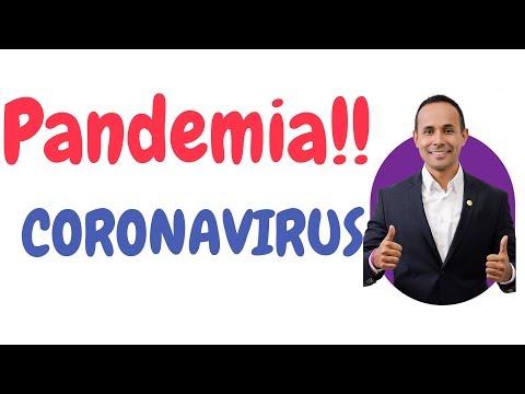 QUE ES UNA PANDEMIA? CORONAVIRUS