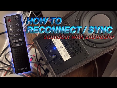 How To Reconnect / Sync Samsung Soundbar With Subwoofer