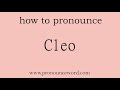 How To Pronounce The English Word Cleo