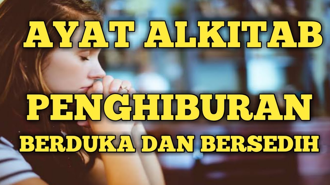 #AYATALKITAB - PENGHIBURAN UNTUK YANG BERDUKACITA |JohannesPanjaitan