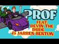 PROF - Chitty Bang feat. Devin The Dude & Jarren Benton (Official Lyrics Video)
