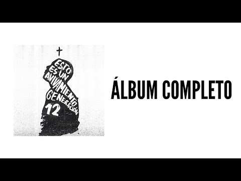 Generación 12 - Esto Es Un Avivamiento (ÁLBUM COMPLETO)