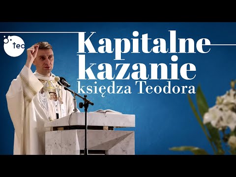 Modlę się i nic. Co, gdy Bóg milczy? Kazanie ks. Teodora