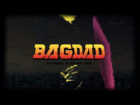 FLYBOIZ x @KaydyCain  - BAGDAD (Video Lyric Oficial)