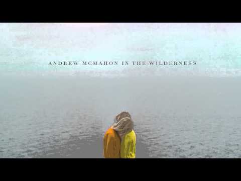 Andrew McMahon in the Wilderness - Halls [AUDIO]