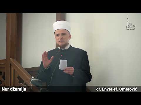 Važnost spominja Allaha - zikrullah - dr. Enver ef. Omerović