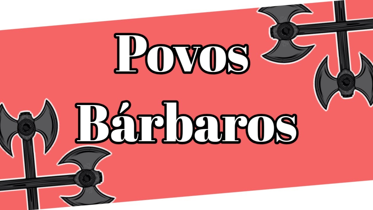 Povos Bárbaros