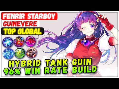 Hybrid Tank Guin 96% Win Rate Build [ Top Rank Global ] FENRIR STARBOY - Mobile Legends Gameplay