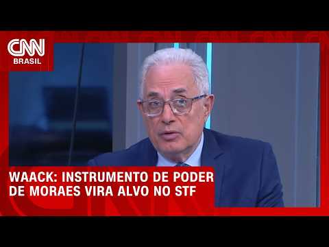 Waack: Instrumento de poder de Moraes vira alvo no STF | WW