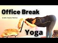 Office Break Yoga I 8 Min Yoga Stretch For Everyone