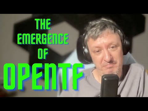 The Emergence of OpenTF